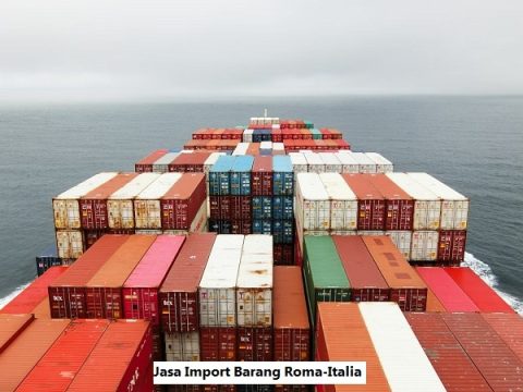 Jasa Import Barang Roma-Italia
